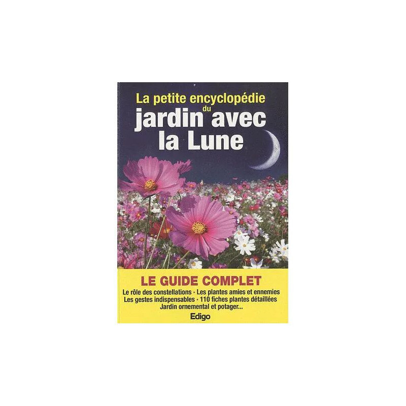 La Petite Encyclopédie Du Jardin Avec La Lune