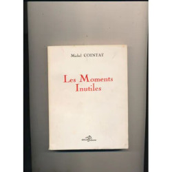 Les Moments Inutiles