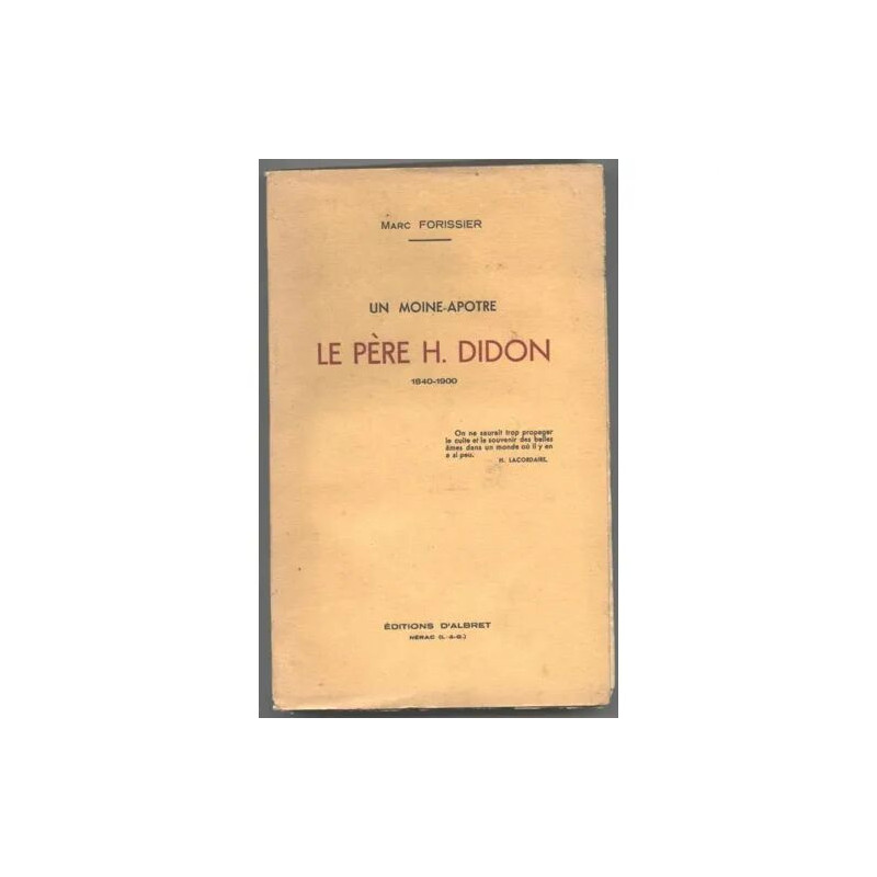 Un moine-apôtre le père H. Didon (1840-1900)