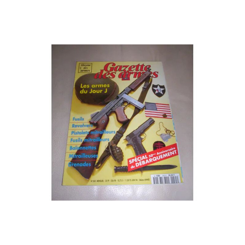 La Gazette des Armes n° 245 - Spécial 50ème Anniversaire du...