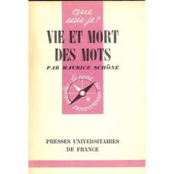 Vie Et Mort Des Mots