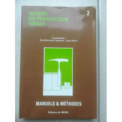 Manuel Du Prospecteur Minier