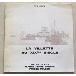 LA VILLETTE AU XIXème SIECLE