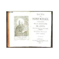 La Vie De Saint Ignace Fondateur De La Compagnie De Jesus