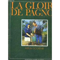 La Gloire de Pagnol - Album Souvenir
