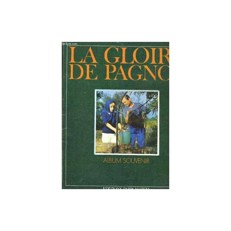 La Gloire de Pagnol - Album Souvenir