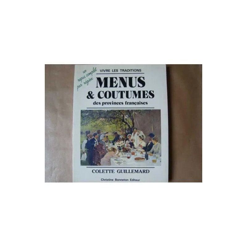 Menus et coutumes des provinces françaises