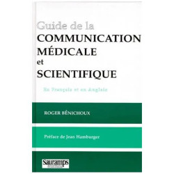 Guide De La Communication Medicale Et Scientifique - Comment...