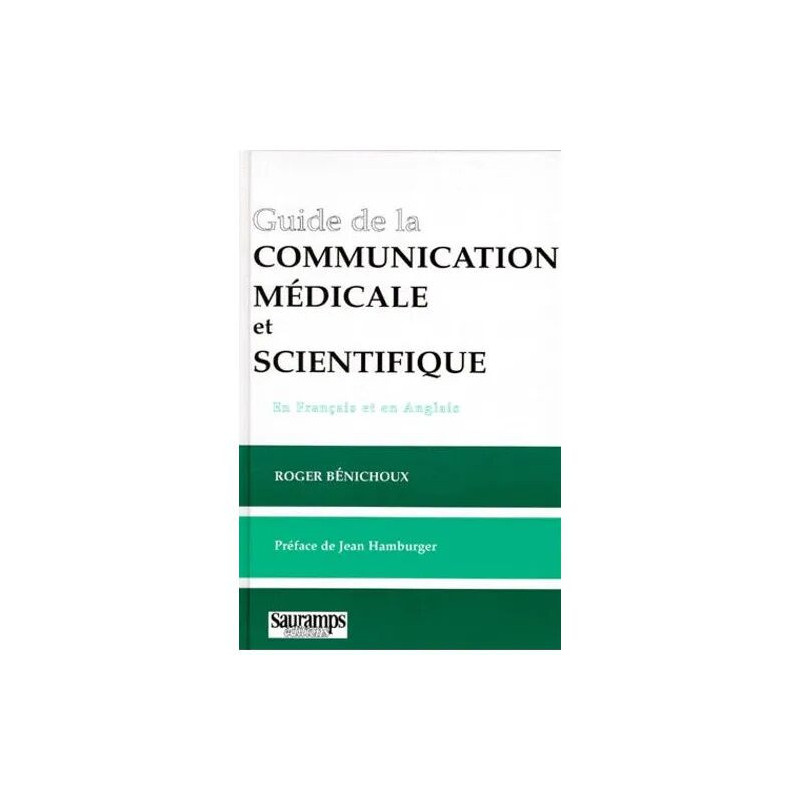Guide De La Communication Medicale Et Scientifique - Comment...