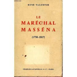 LE MARECHAL MASSENA (1758-1817)