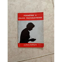 POSEMETRES A CELLULE PHOTOELECTRIQUE PAR ROBERT ANDREANI