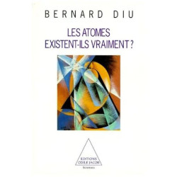 Les Atomes Existent-Ils Vraiment