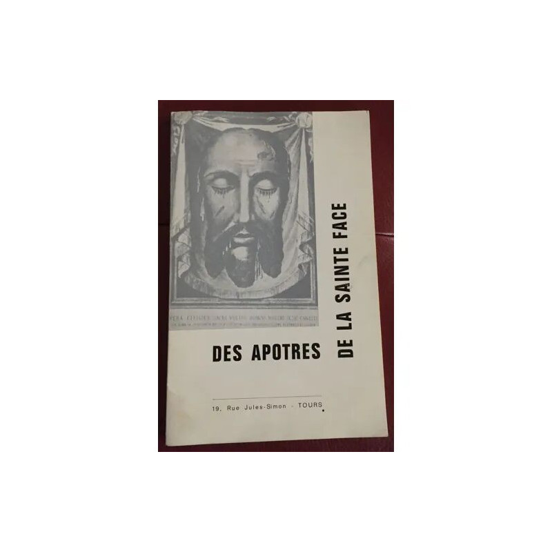 DES APOTRES DE LA SAINTE FACE CONTEMPLATIONS BIBLIQUES