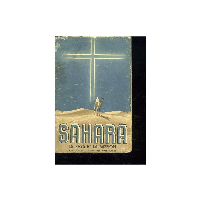 Sahara Le Pays Et La Mission