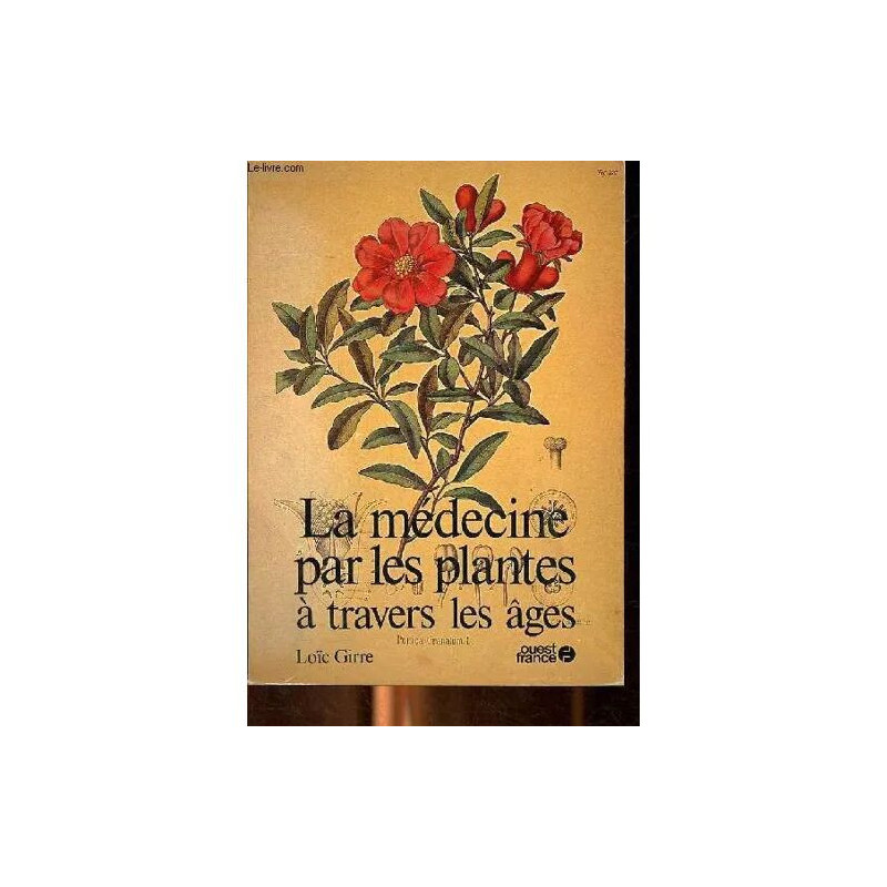 La médecine par les plantes à travers les âges