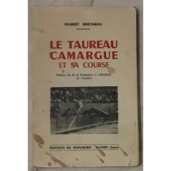 LE TAUREAU CAMARGUE ET SA COURSE
