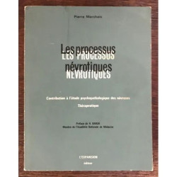 Les Processus Névrotiques. Contribution à l' étude...