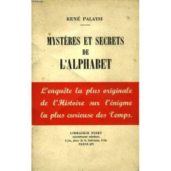 Mysteres Et Secrets De L'alphabet