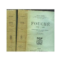 Fouche 1759-1820 - 2 Volumes - Tomes I+Ii
