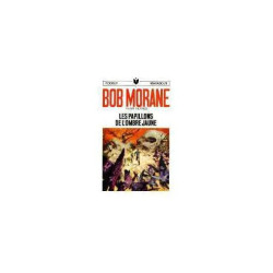 Bob Morane - Les papillons de l'ombre jaune - Illustrations de...
