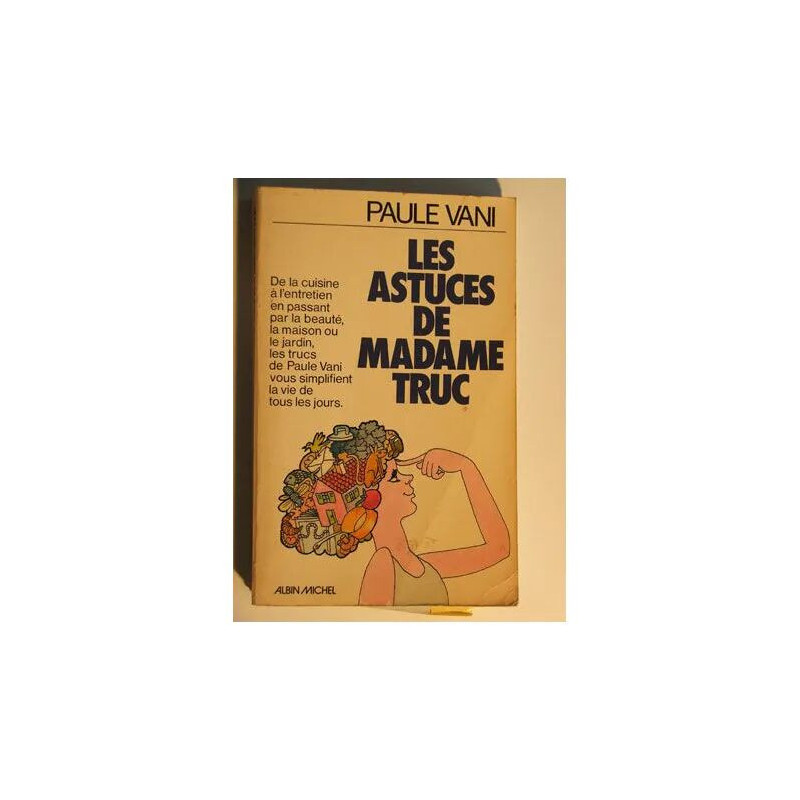 les astuces de madame truc