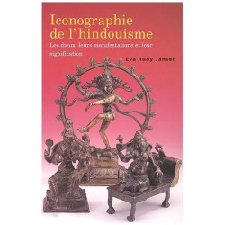 Iconographie De L'hindouisme - Les Dieux Leurs Manifestations Et...