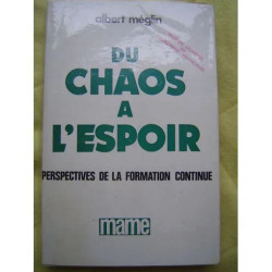 Du chaos à l'espoir - perspectives de la formation continue