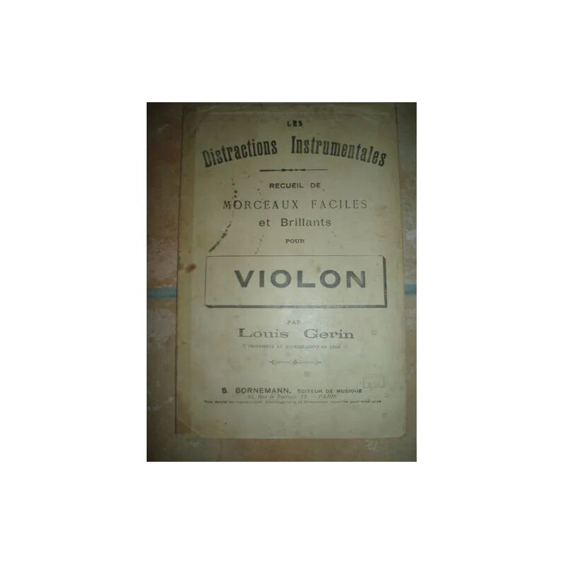 LES DISTRACTIONS INSTRUMENTALES POUR VIOLON