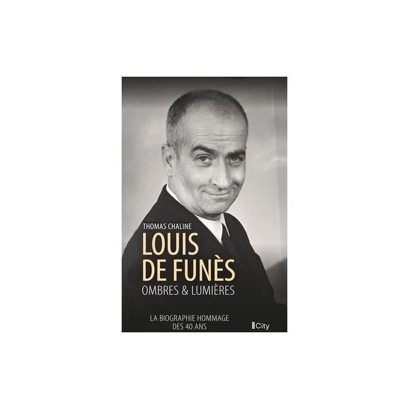 Louis De Funès - Ombres et Lumières