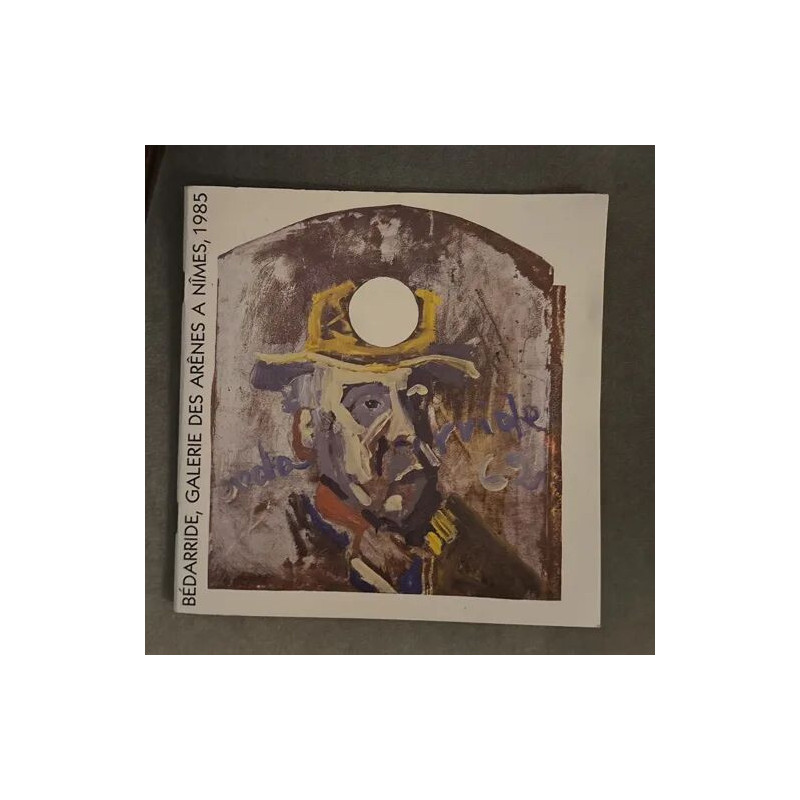 EXPOSITION BEDARRIDE GALERIE DES ARENES A NIMES 1985