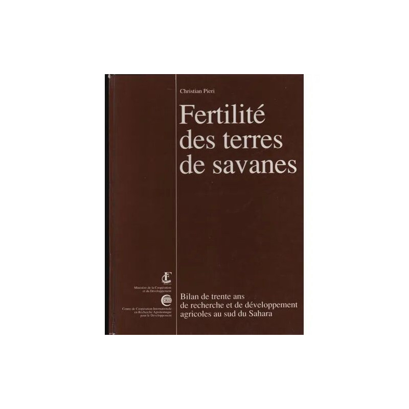 Fertilité Des Terres De Savanes : Bilan De Trente Ans De Recherche...