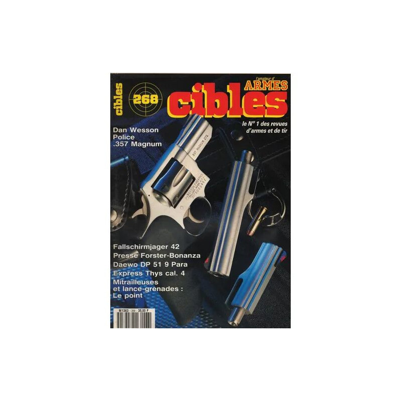 L'Amateur d'Armes CIBLES N° 268 : Dan Wesson Police 357 Magnum /...
