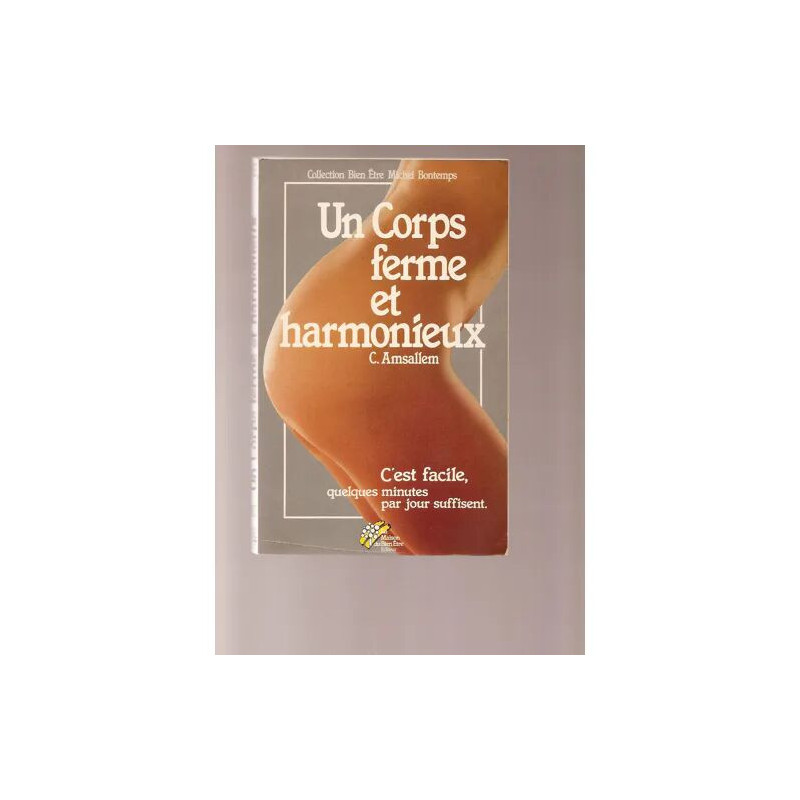 Un Corps Ferme et Harmonieux