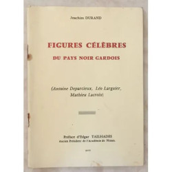 FIGURES CELEBRES DU PAYS NOIR GARDOIS MINE MINEURS ANTOINE...