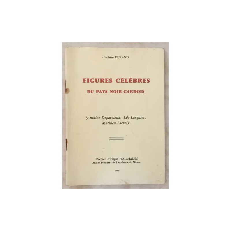FIGURES CELEBRES DU PAYS NOIR GARDOIS MINE MINEURS ANTOINE...