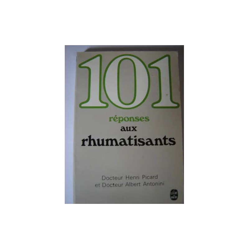 101 réponses aux rhumatisants