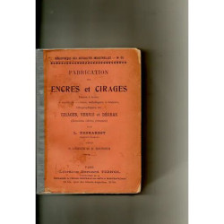 Fabrication des encres et cirages - Encres à écrire à copier de...