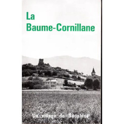 Un Village Protestant Du Dauphiné La Baume-Cornillane Etude Historique