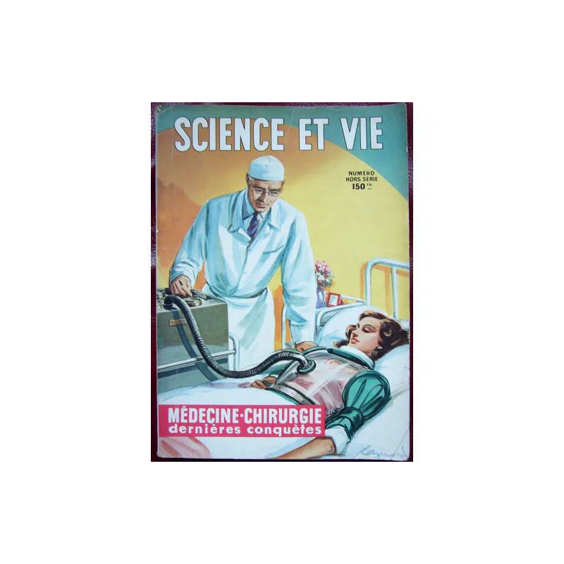 Science et Vie 1958 : Médecine - Chirurgie. Numéro hors-série -...
