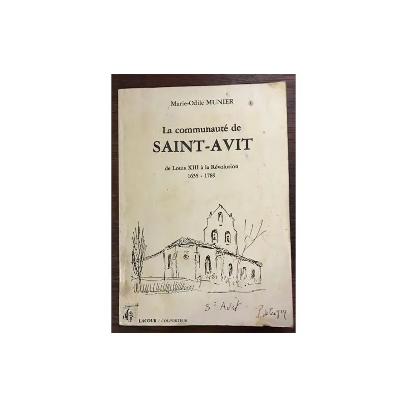 La communauté de Saint-Avit de Louis XIII à la Révolution. 1635-1789