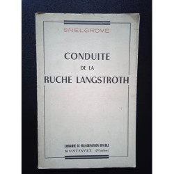 Conduite de la ruche Langstroth