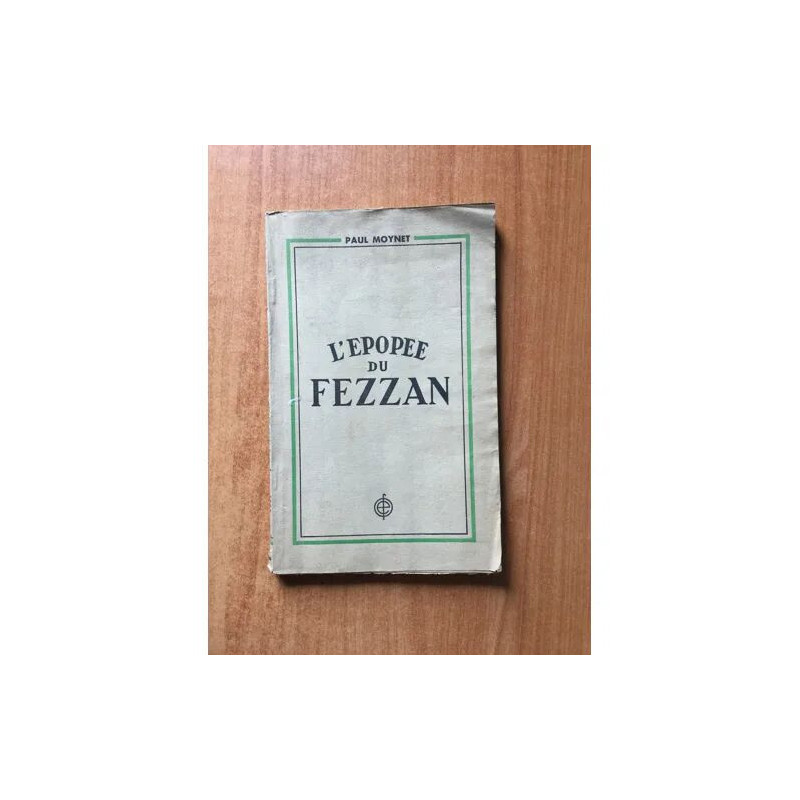 L'EPOPEE DU FEZZAN