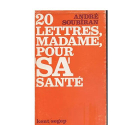 20 lettres madame pour "sa" santé