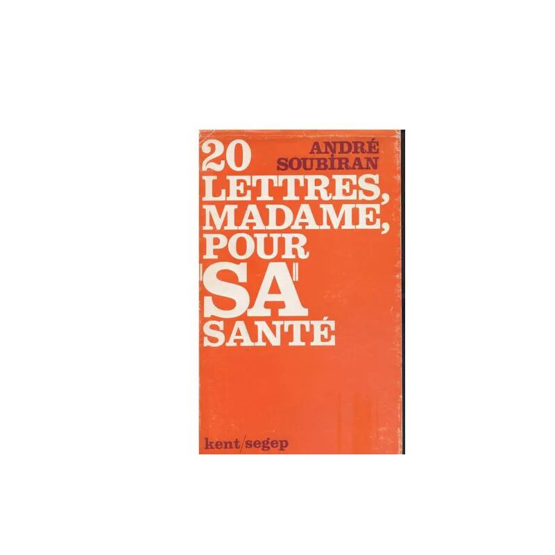 20 lettres madame pour "sa" santé