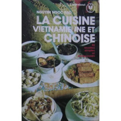 LA CUISINE VIETNAMIENNE ET CHINOISE