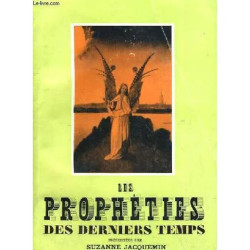 LES PROPHETIES DES DERNIERS TEMPS