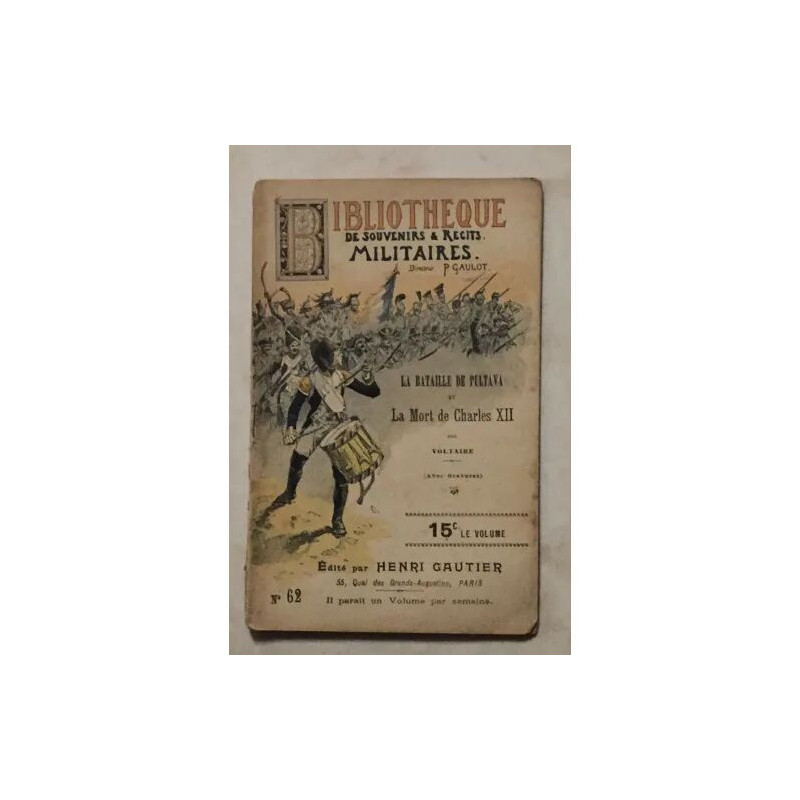 bibliothèque de récits et souvenirs militaires N° 62 : voltaire:...