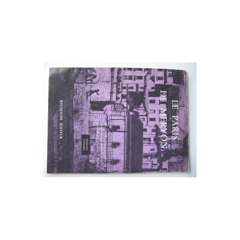 Le Paris de Meryon. Suite des 25 gravures précédées de Charles...