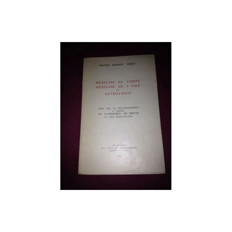 Médecine Du Corps - Médecine de L'âme et Astrologie