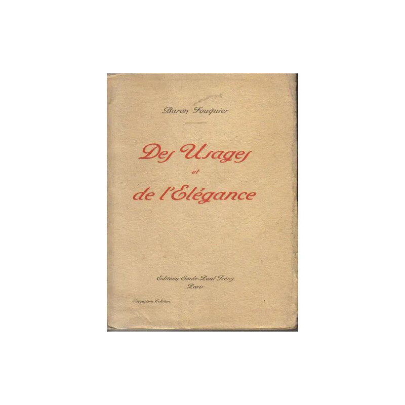 Des Usages et de L'elégance